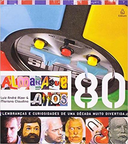 Almanaque dos Anos 80 (Sem Uso) R$ 30,00