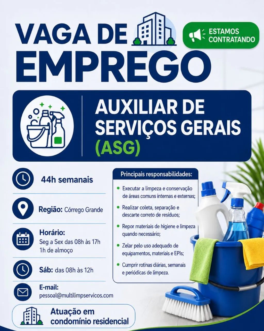 AUXILIAR SERVIÇO GERAIS - 44HS - CORREGO GRANDE