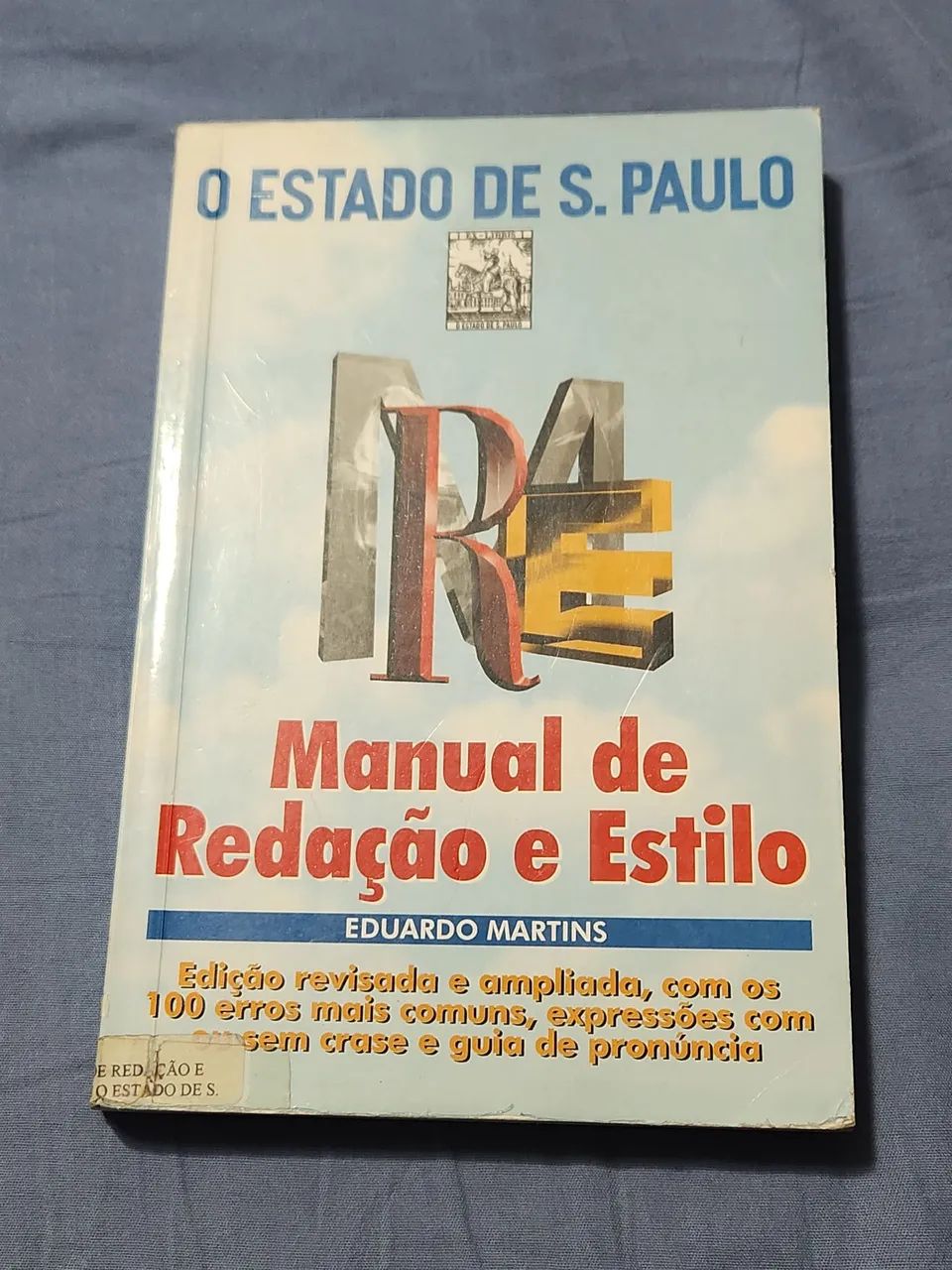 Manual de Redação e Estilo -  Eduardo Martins - Edição Revisada