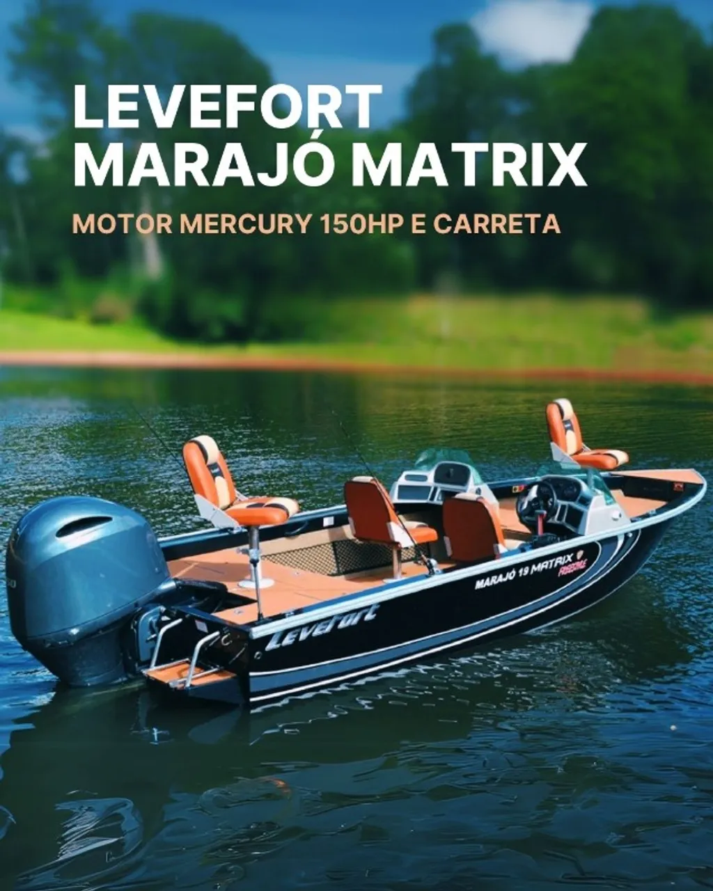 Barco lancha levefort marajó 19 matrix motor 150 HP e carreta