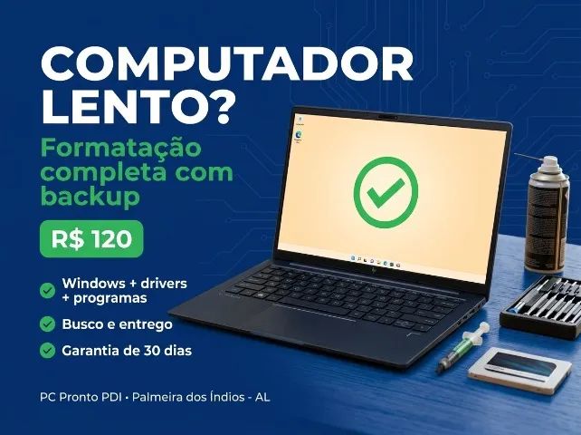 Formatação de Notebook e PC com Backup - Palmeira dos Índios