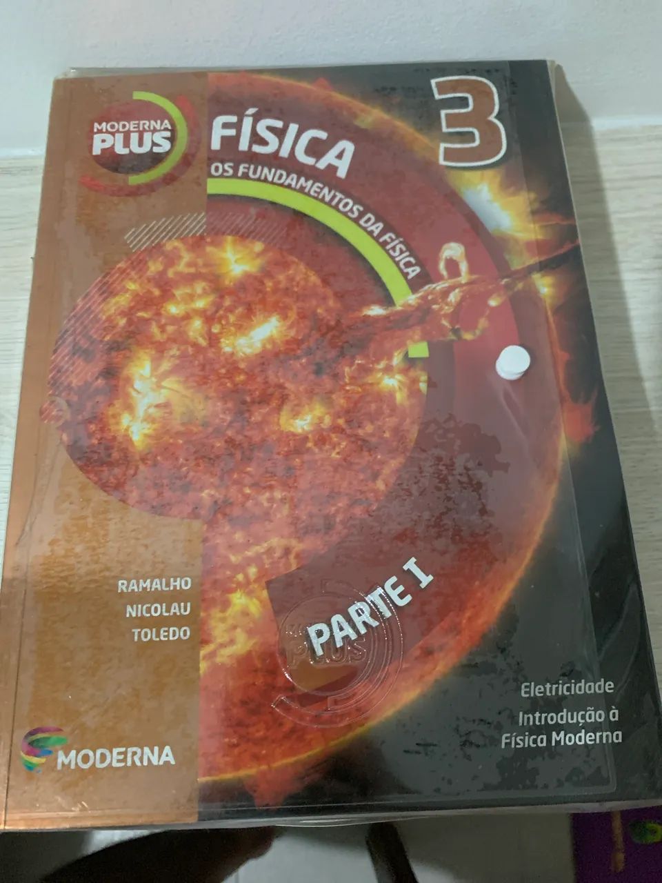 Coleção completa Moderna Plus Física os fundamentos da física