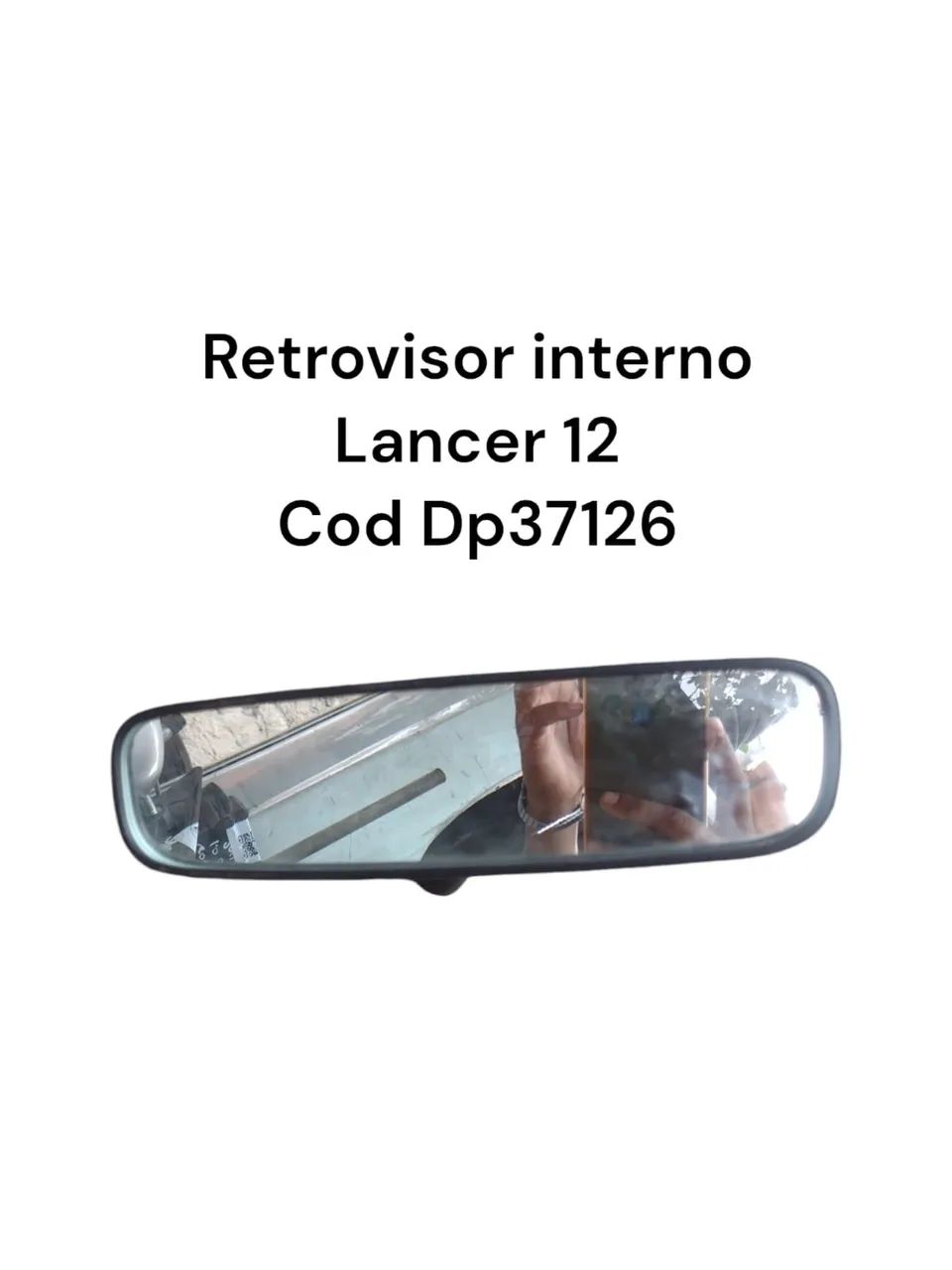 Retrovisor Interno Lancer 12 Cod Dp37126