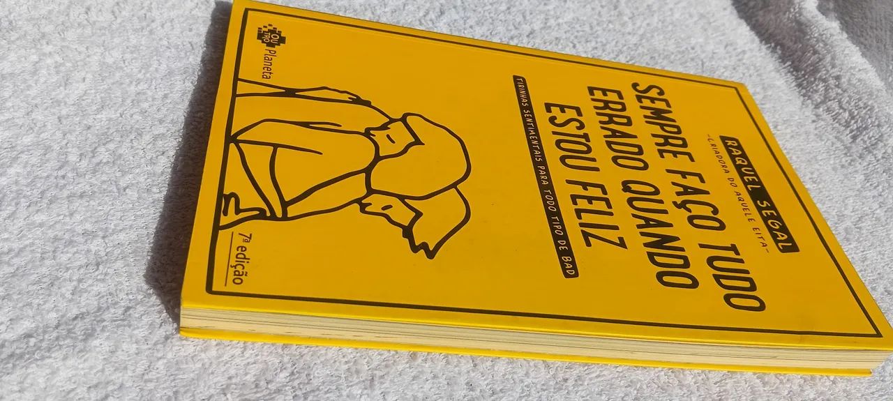 Livro "Sempre Faço Tudo Errado Quando Estou Feliz" - Raquel Segal | Ótimo Estado - Foto 6