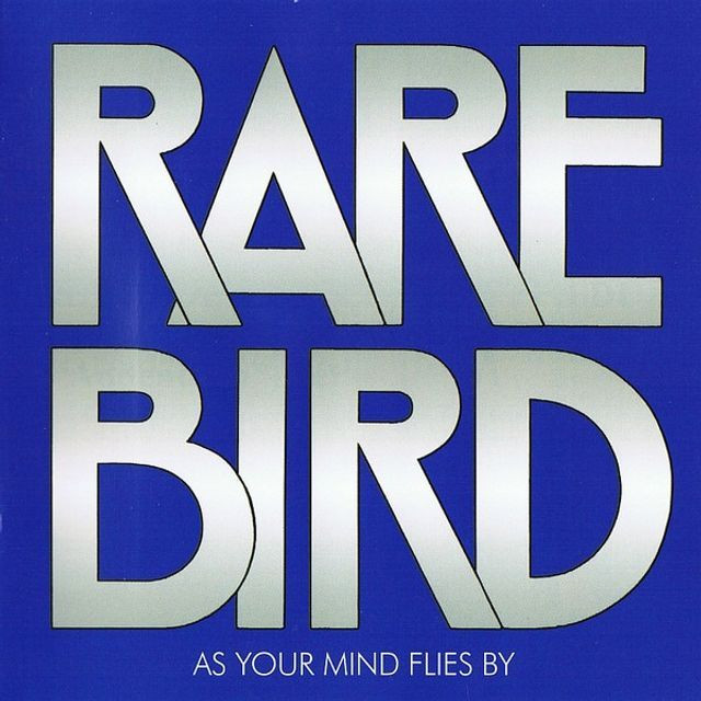 Rare Bird - As Your Mind Flies By