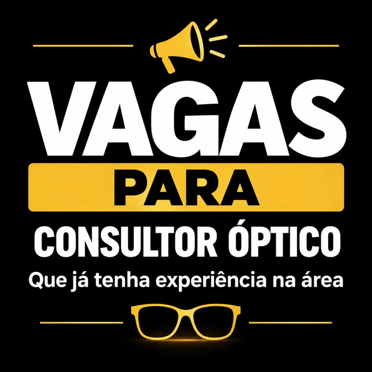 Vagas para trabalhar com vendas de óculos 