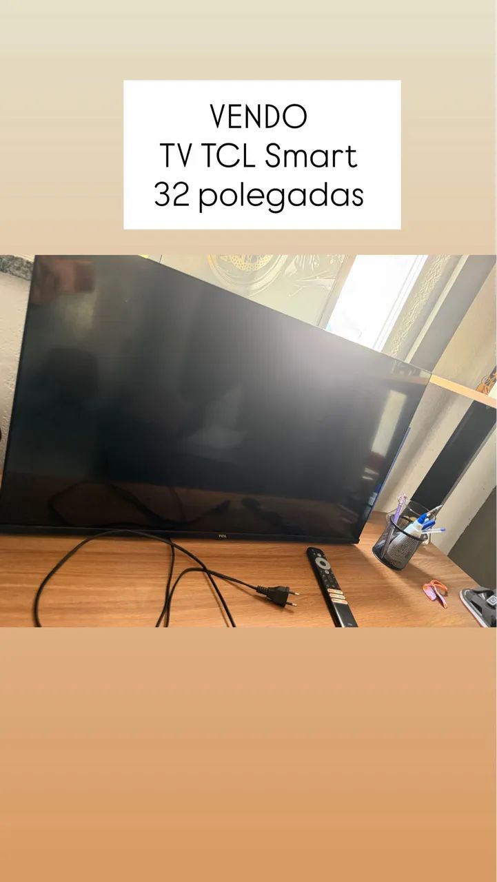 TV TCL 32 POLEGADAS 