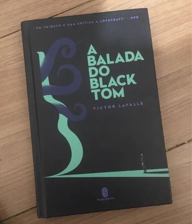 A Balada do Black Tom - Victor Lavalle