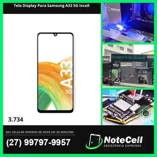 Tela Display Para Samsung A33 5G Incell- Instalação Expressa Em 30 Minutos!