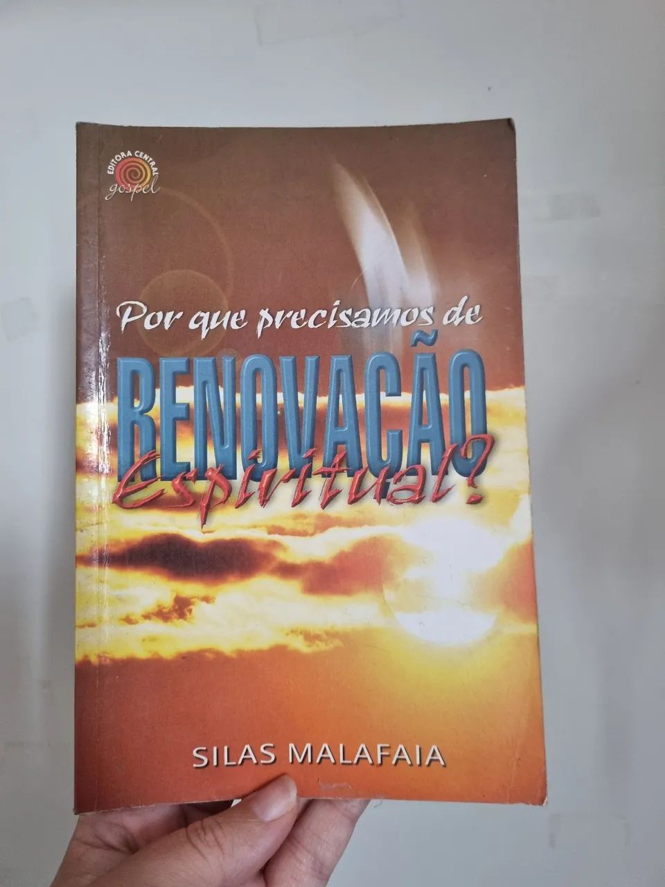 Livro Por que precisamos de Renovação Espiritual? - Silas Malafaia