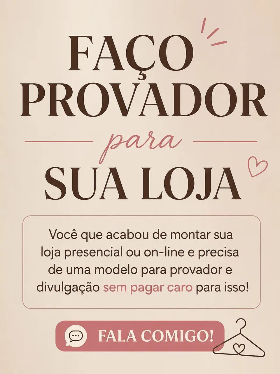 faço provador para loja de roupas ou acessórios!