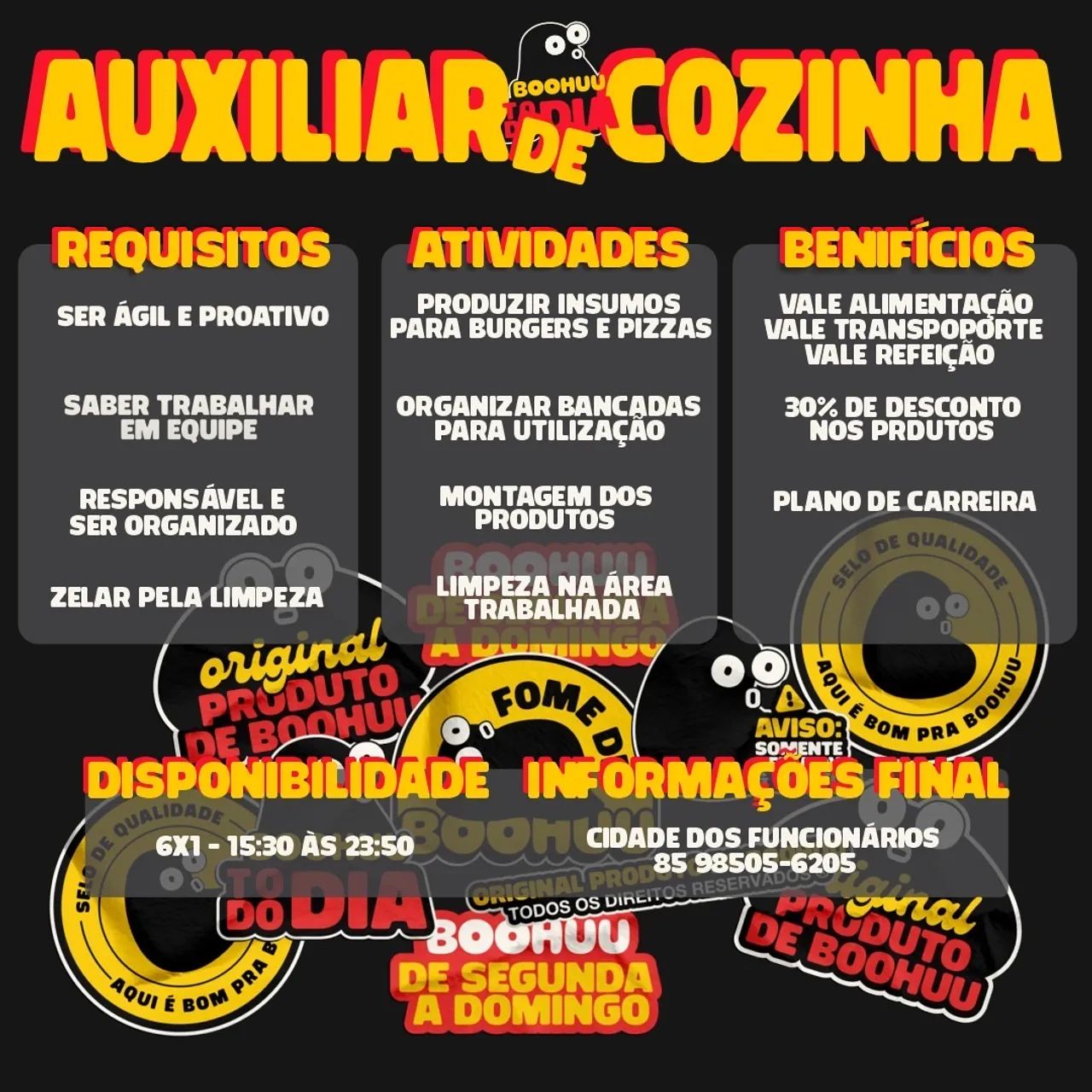 VAGA AUXILIAR DE COZINHA HAMBURGUERIA - CUDADE DOS FUNCIONÁRIOS 