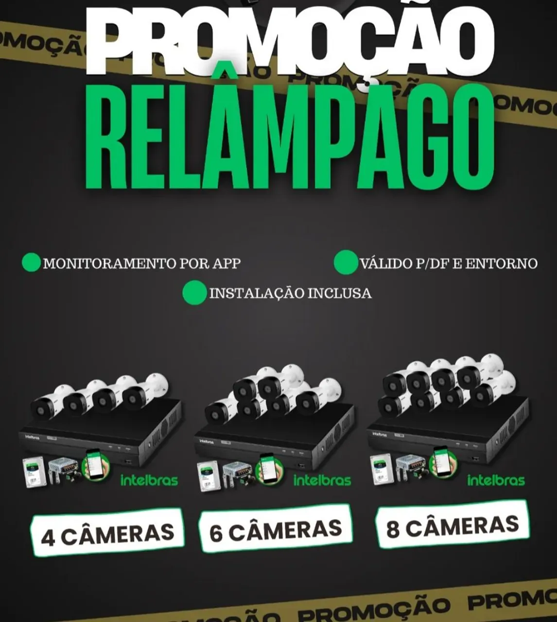 Promoção de Câmeras de Segurança Intelbras - Relâmpago!