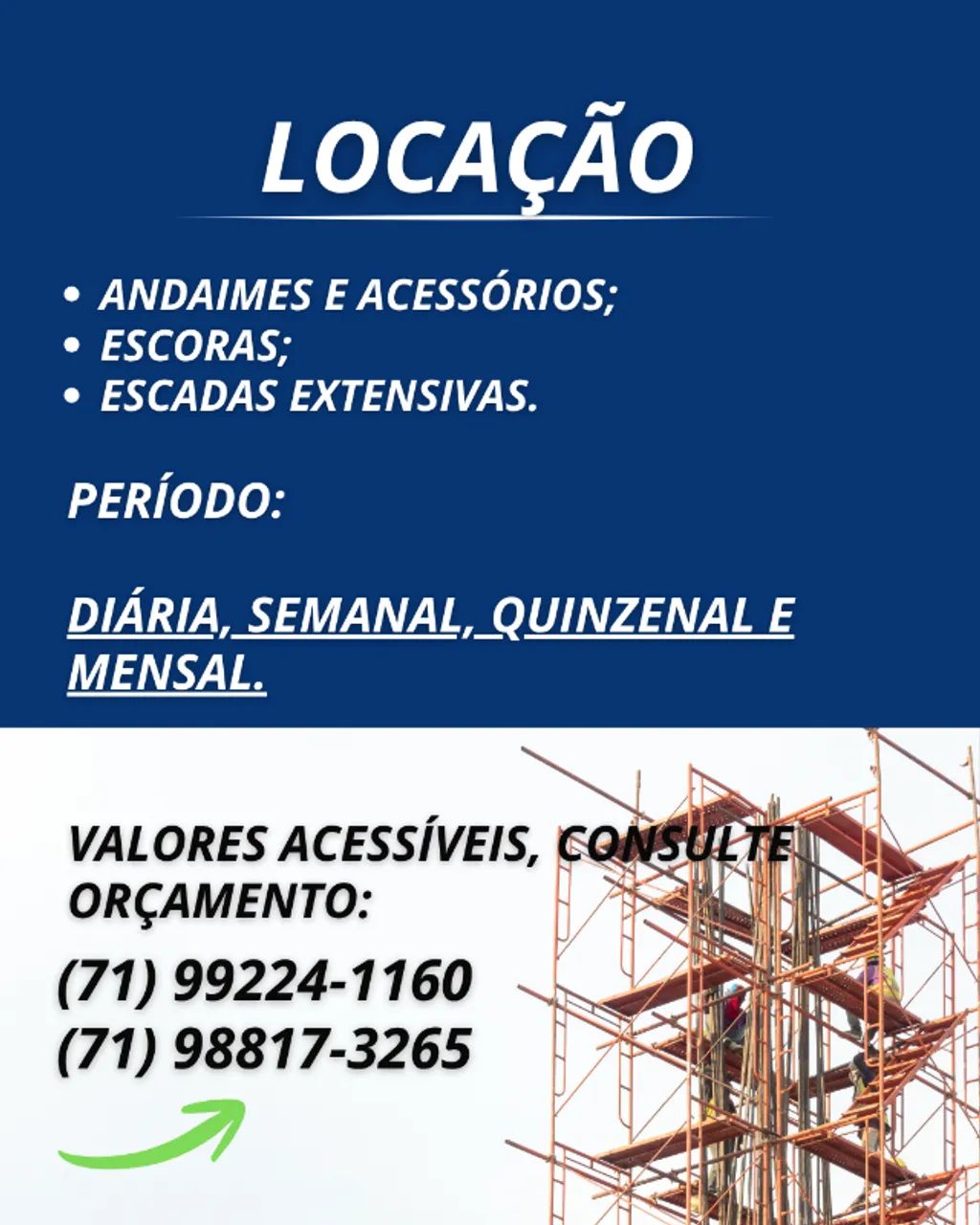 Aluga-se Andaimes, Escoras e Escadas Extensivas.