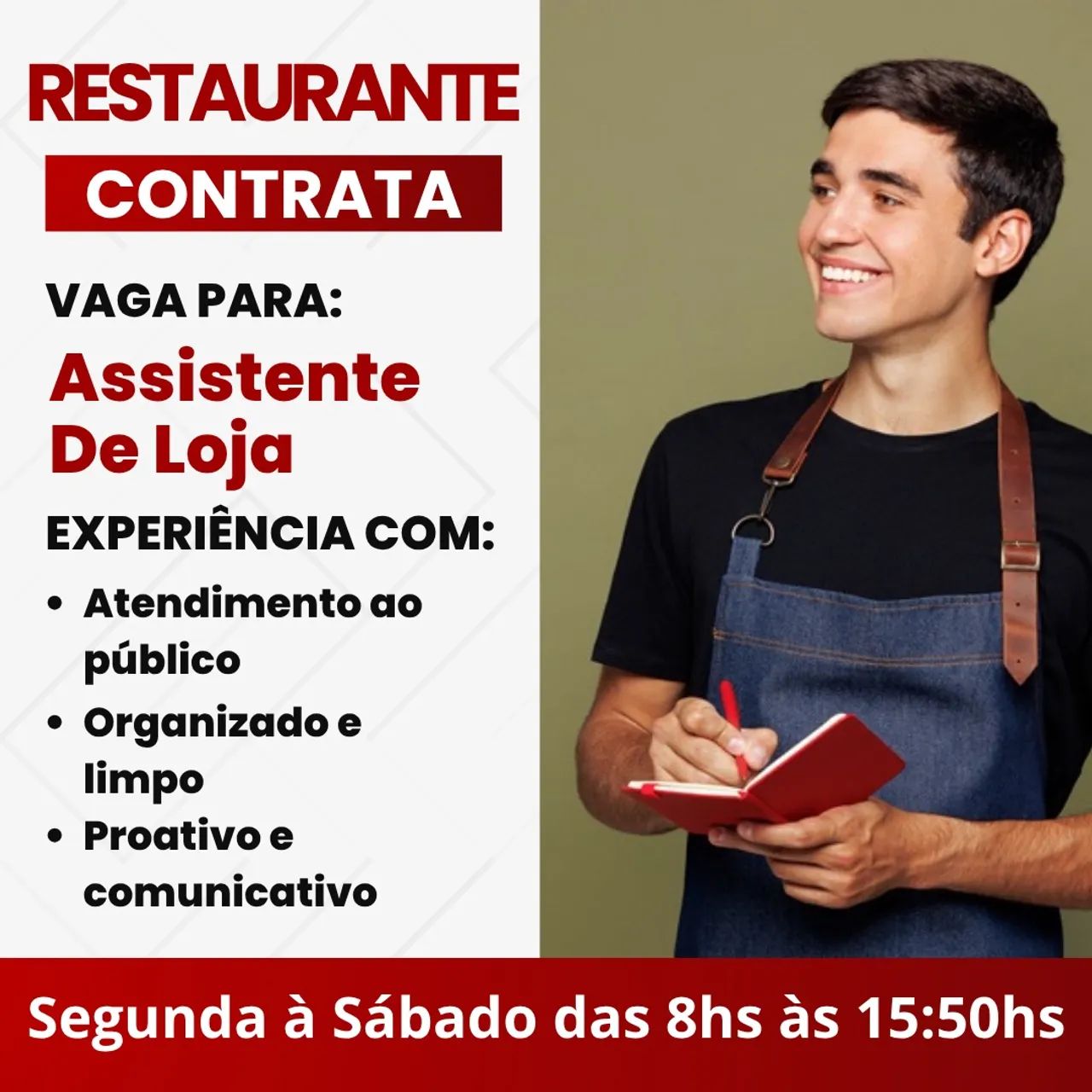 Vaga para ASSISTENTE DE LOJA (Restaurante)