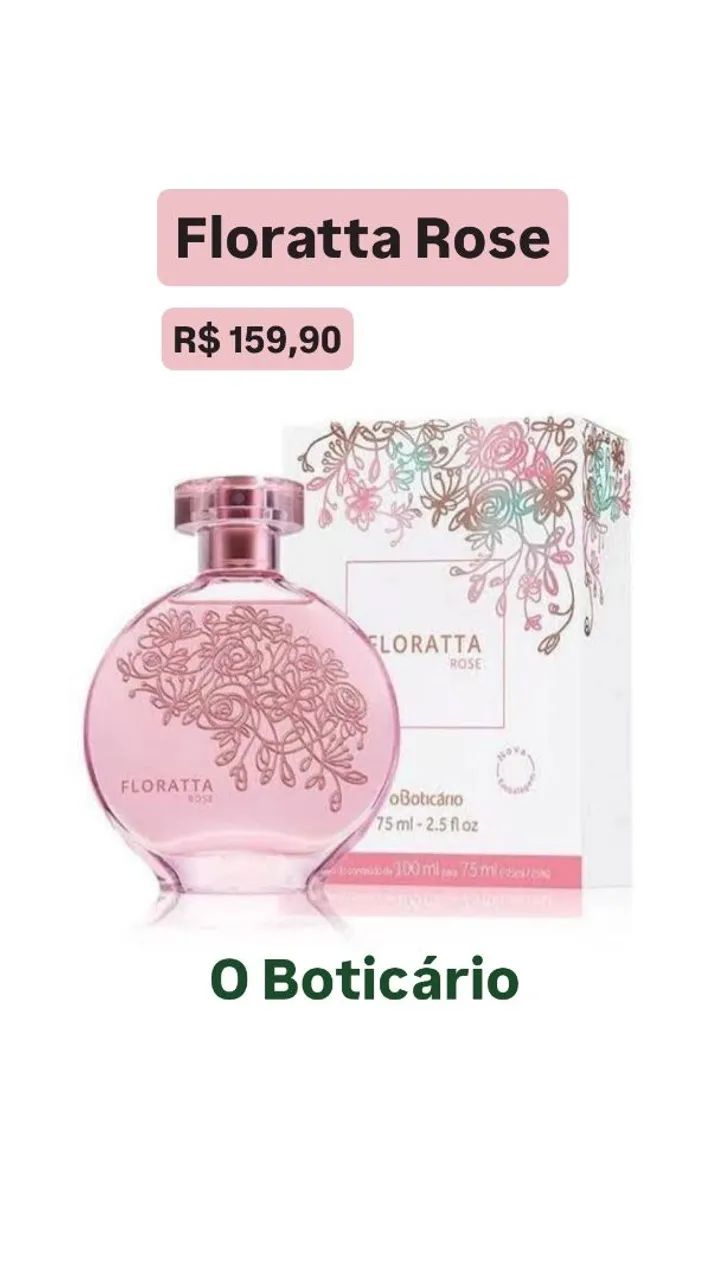 Floratta Rose O Boticário - Beleza e Cuidados Pessoais - São