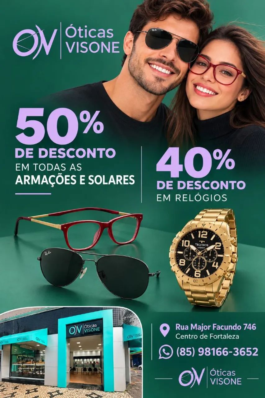 Relógios 40% OFF e Solares 50 % OFF - Óticas Visone- Centro de Fortaleza 