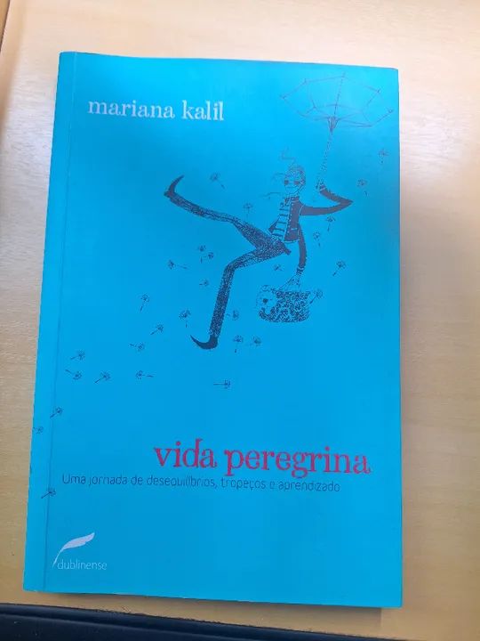 Vida Peregrina - Mariana Kalil - autografado 