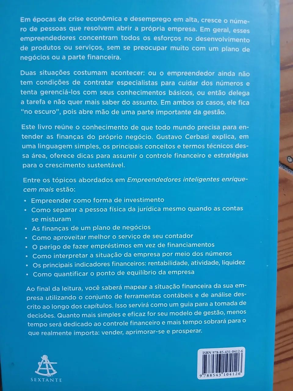 Empreendedores inteligentes enriquecem mais - Foto 3