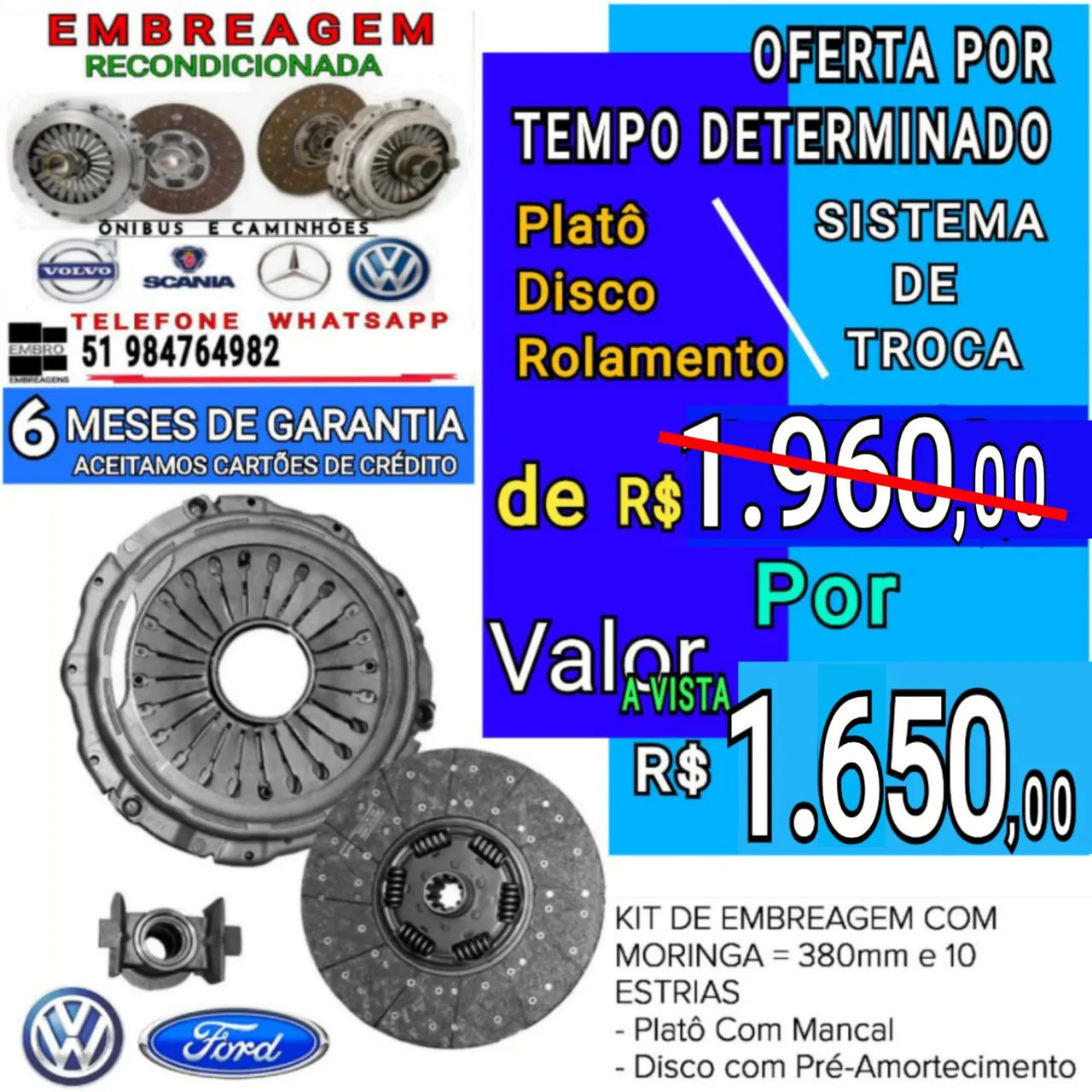 EMBREAGEM PLATO / DISCO E ROLAMENTO CAMINHÃO E ÔNIBUS VOLKS E FORD