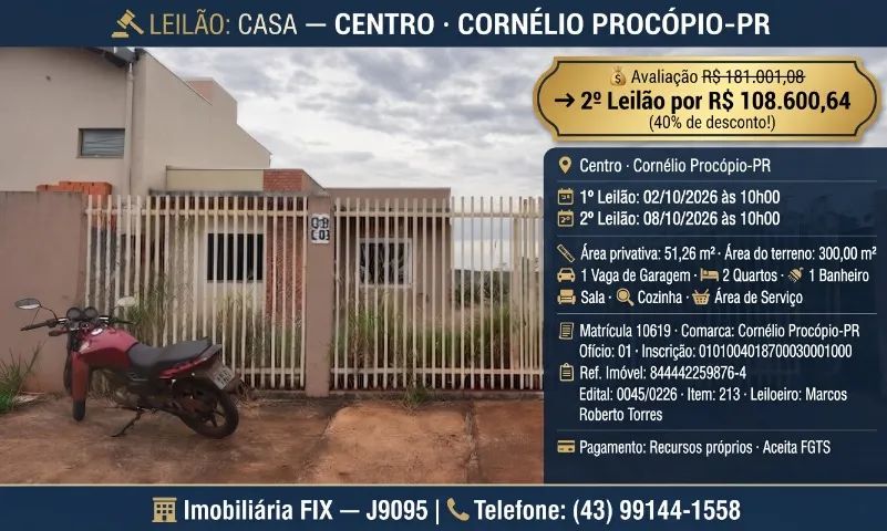 LEILÃO: CASA  CENTRO · CORNÉLIO PROCÓPIO-PR