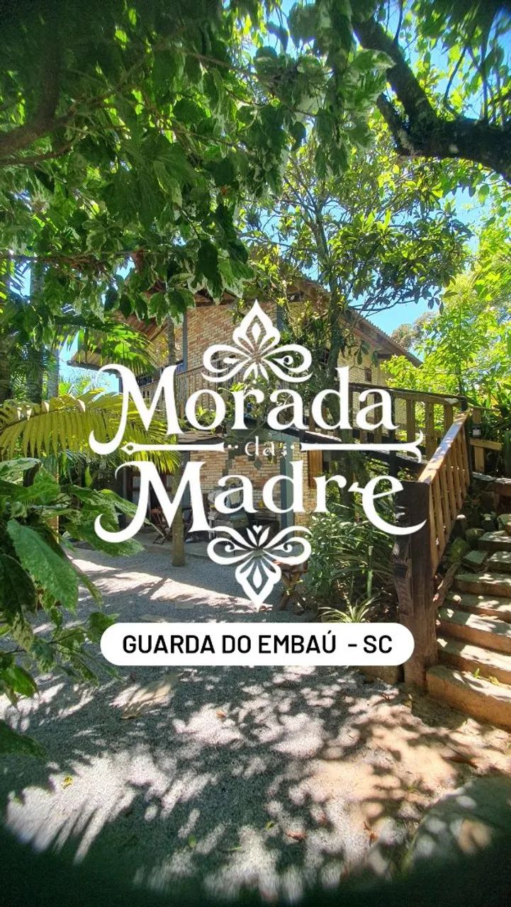 MORADA DA MADRE - Guarda do Embaú 