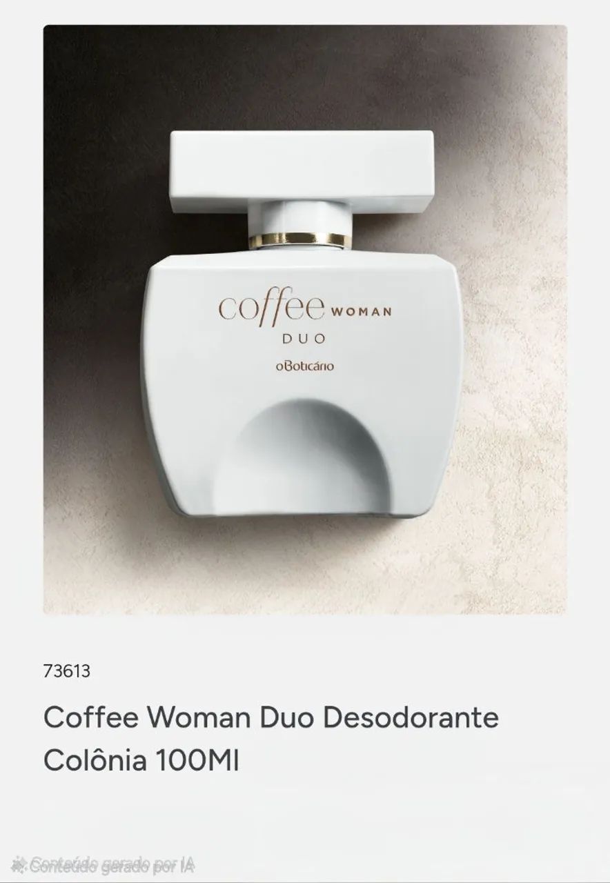 Oferta: Coffee Woman Duo, 100ml - O Boticário.  - Foto 2