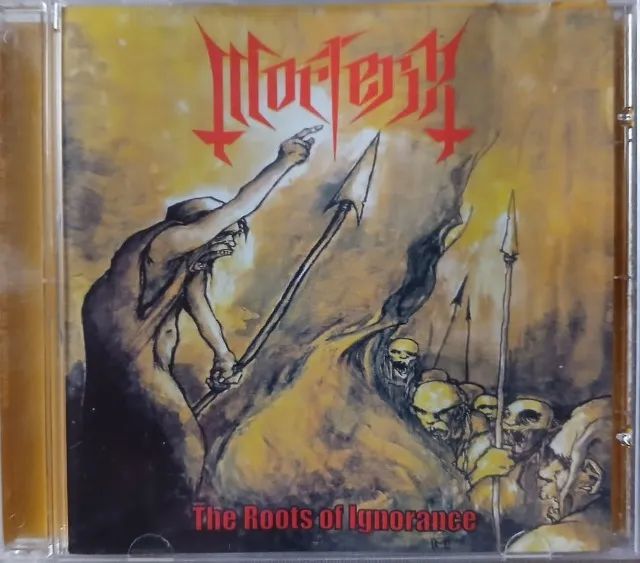 MORTERIX - THE ROOTS OF IGNORANCE