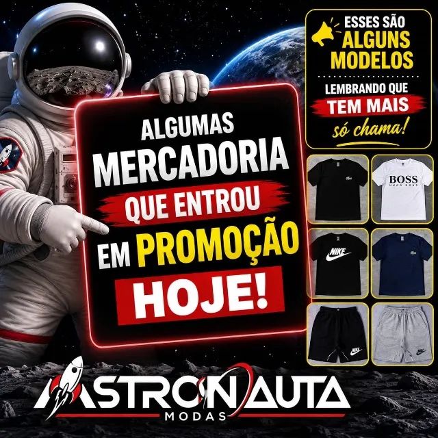 ? SUPER PROMOÇÃO NA ASTRONAUTA MODAS! ?