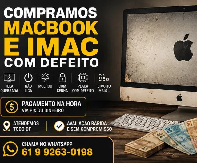 Compramos MacBook e iMac com Defeito | Apple | Brasília | Pagamento na Hora