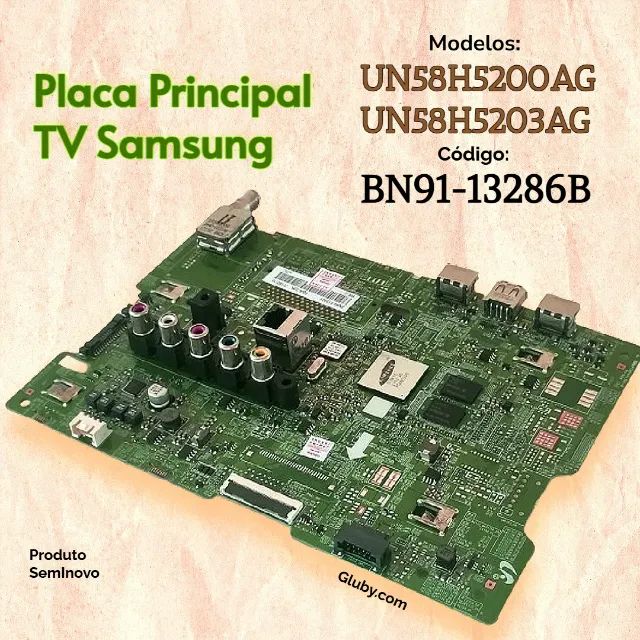 PLACA PRINCIPAL TV SAMSUNG MODELOS UN58H5200G UN58H5203 CÓDIGO: BN91-13286B