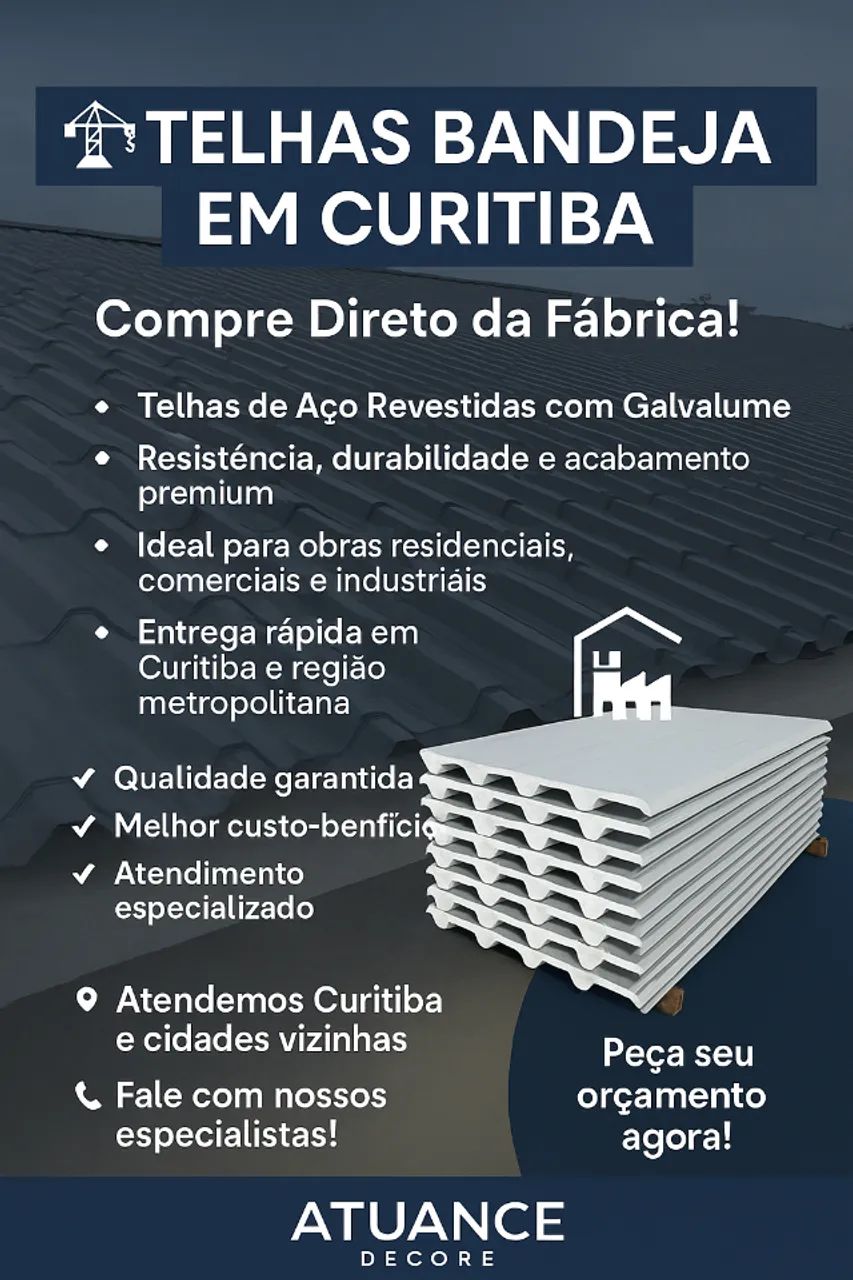 TELHAS BANDEJA EM CURITIBA Compre Direto da Fábrica!