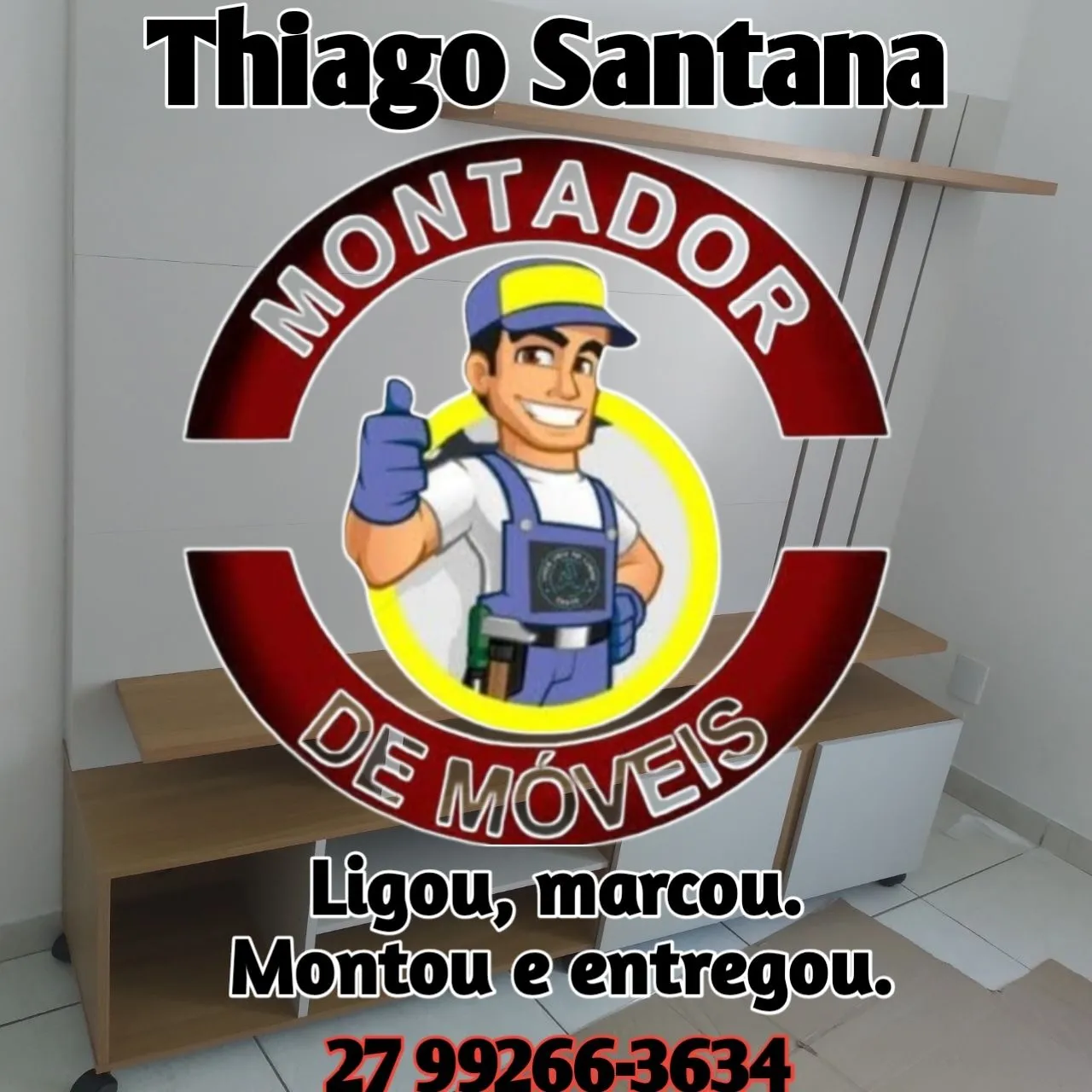 Montador de móveis * 