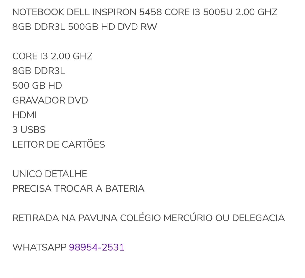 NOTEBOOK DELL INSPIRON 5458 CORE I3 5005U 2.00 GHZ 8GB DDR3L 500GB HD DVD RW - Foto 3