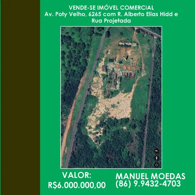 VENDE-SE TERRENO COMERCIAL Av. Poty Velho, 6265 com R. Alberto Elias Hidd e Rua Projetada
