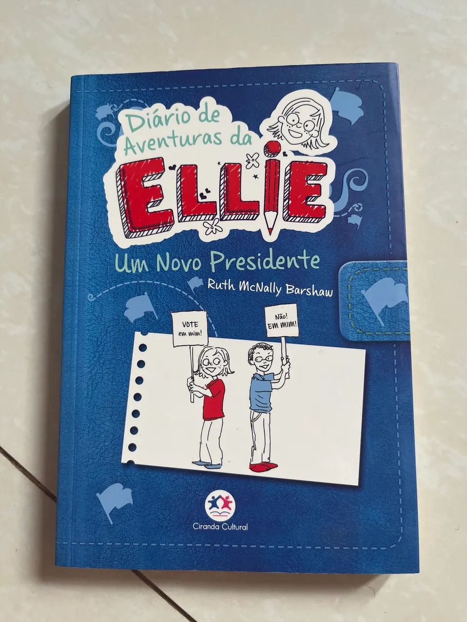 Diário de Aventuras da Ellie - Um novo presidente -