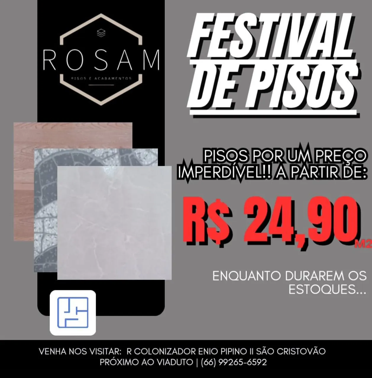 PROMOÇÃO!! PISOS APARTIR DE 24,90! !VENHAM CONSULTAR
