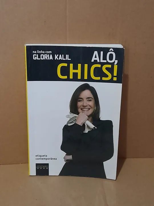 Livro Alô, Chics! - Gloria Kalil