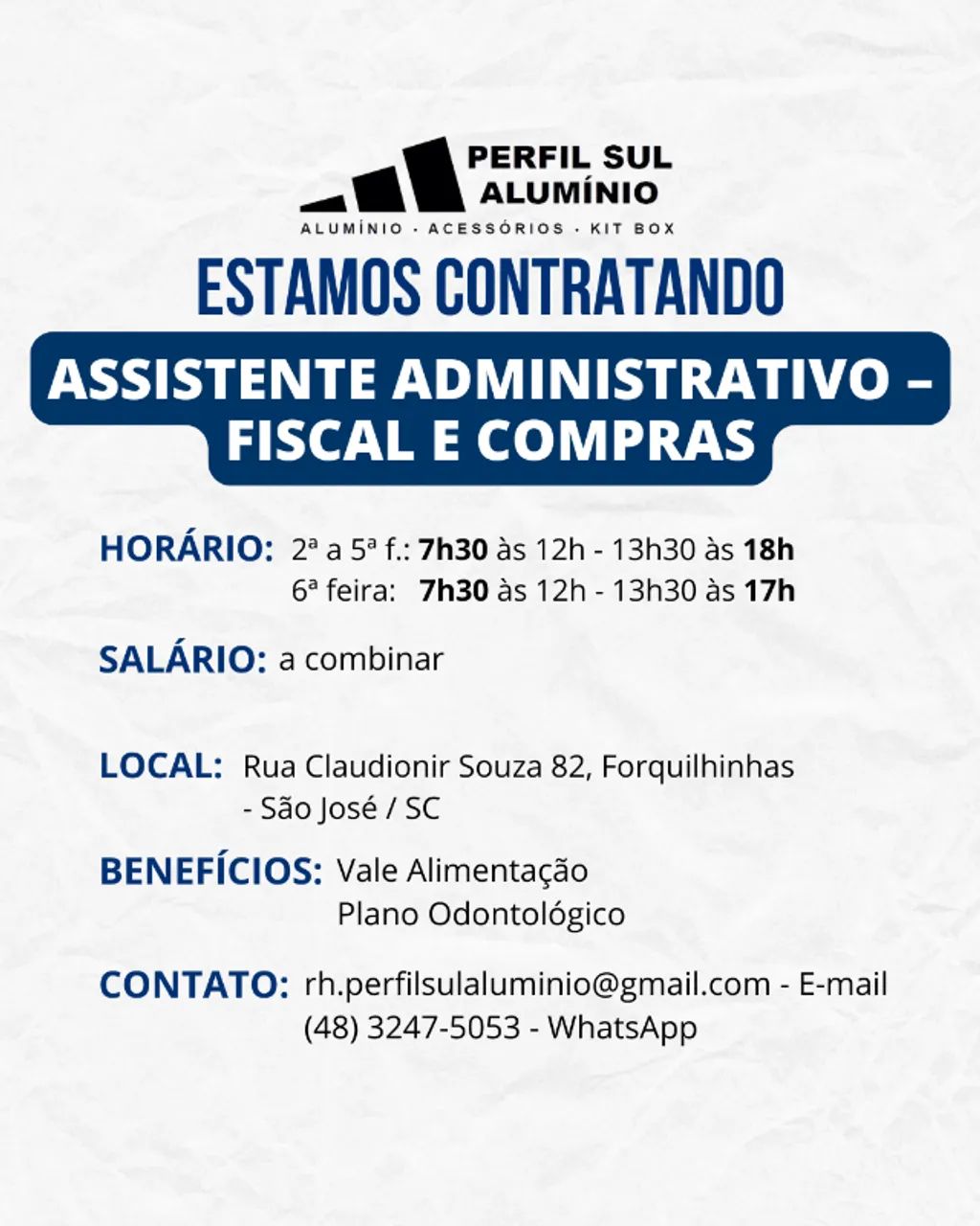 VAGA ASSISTENTE ADMINISTRATIVO - FISCAL E COMPRAS - SÃO JOSÉ/SC - Foto 3