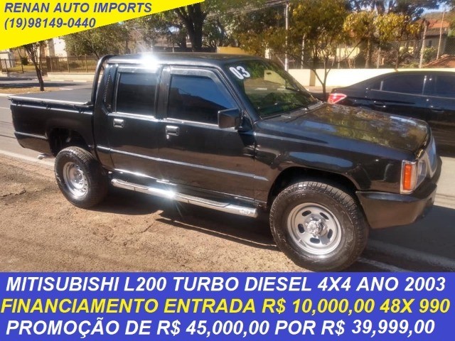 L200 2.5 TURBO DIESEL 4X4 ANO 2003 FINANCIAMOS