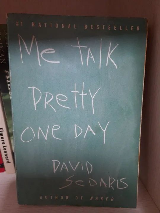 Me Talk Pretty One Day - David Sedaris