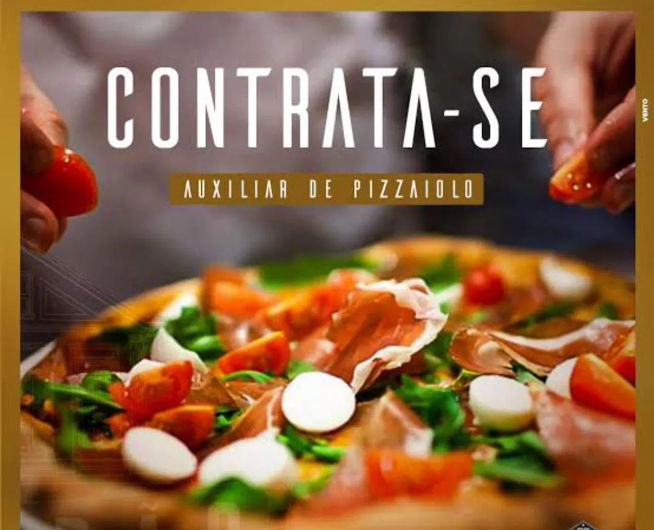 Vaga para auxiliar de Pizzaiolo com Experiência.