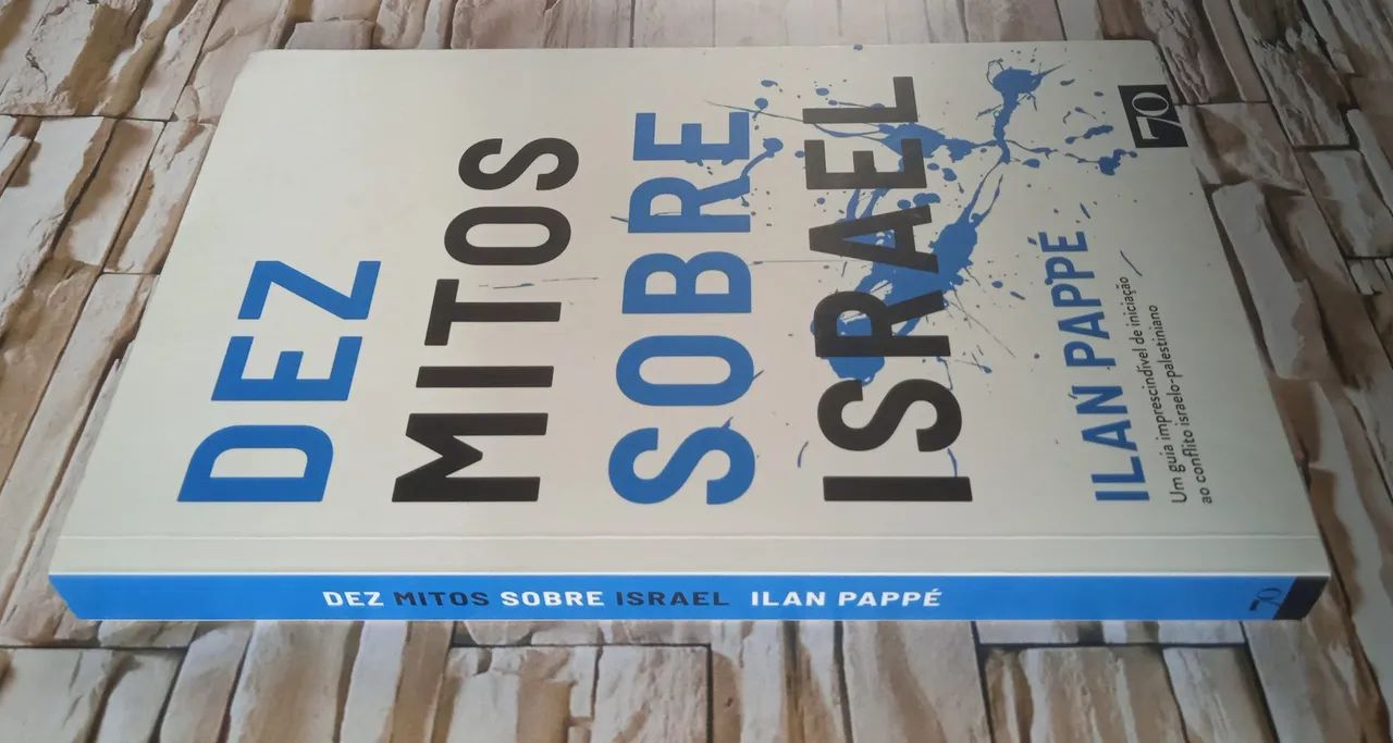 Dez Mitos Sobre Israel, de Ilan Pappé. Edições 70. - Foto 3