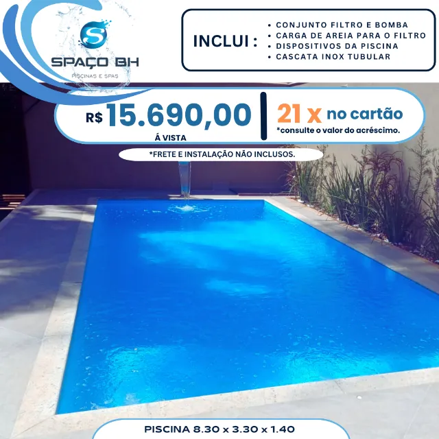 Piscina 8.30 x 3.30 x 1.40 com bomba e filtro , cascata inox e 3 jatos inclusos !! SpaçoBH
