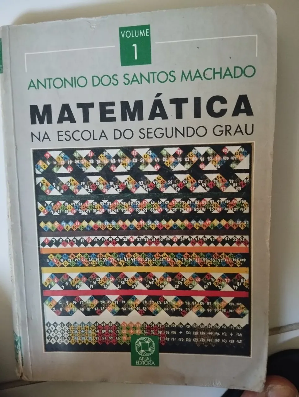 Matemática - Volume 1 e 2- Antonio dos Santos Machado