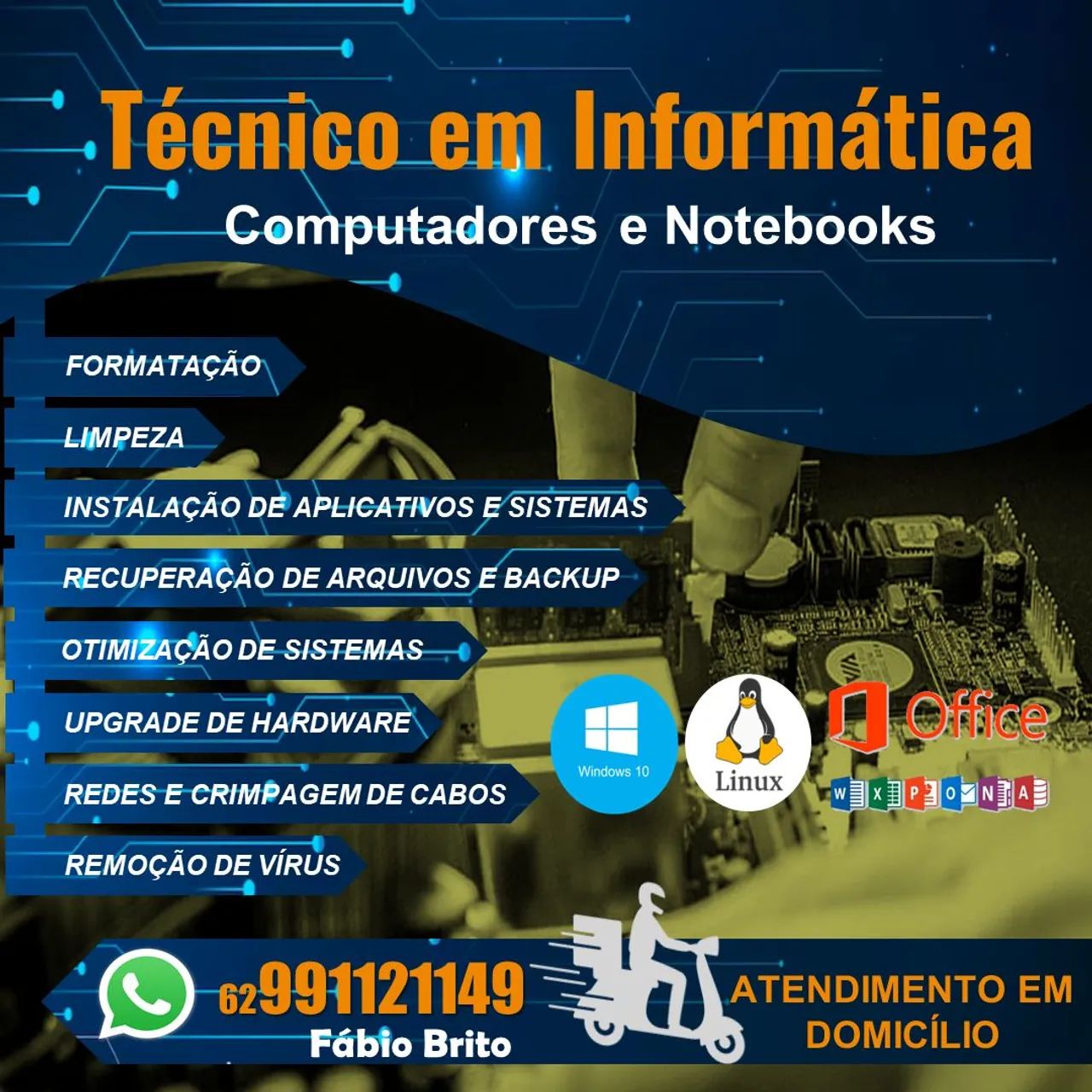 Serviços de Tecnico em Informática (atendo em domicílio)