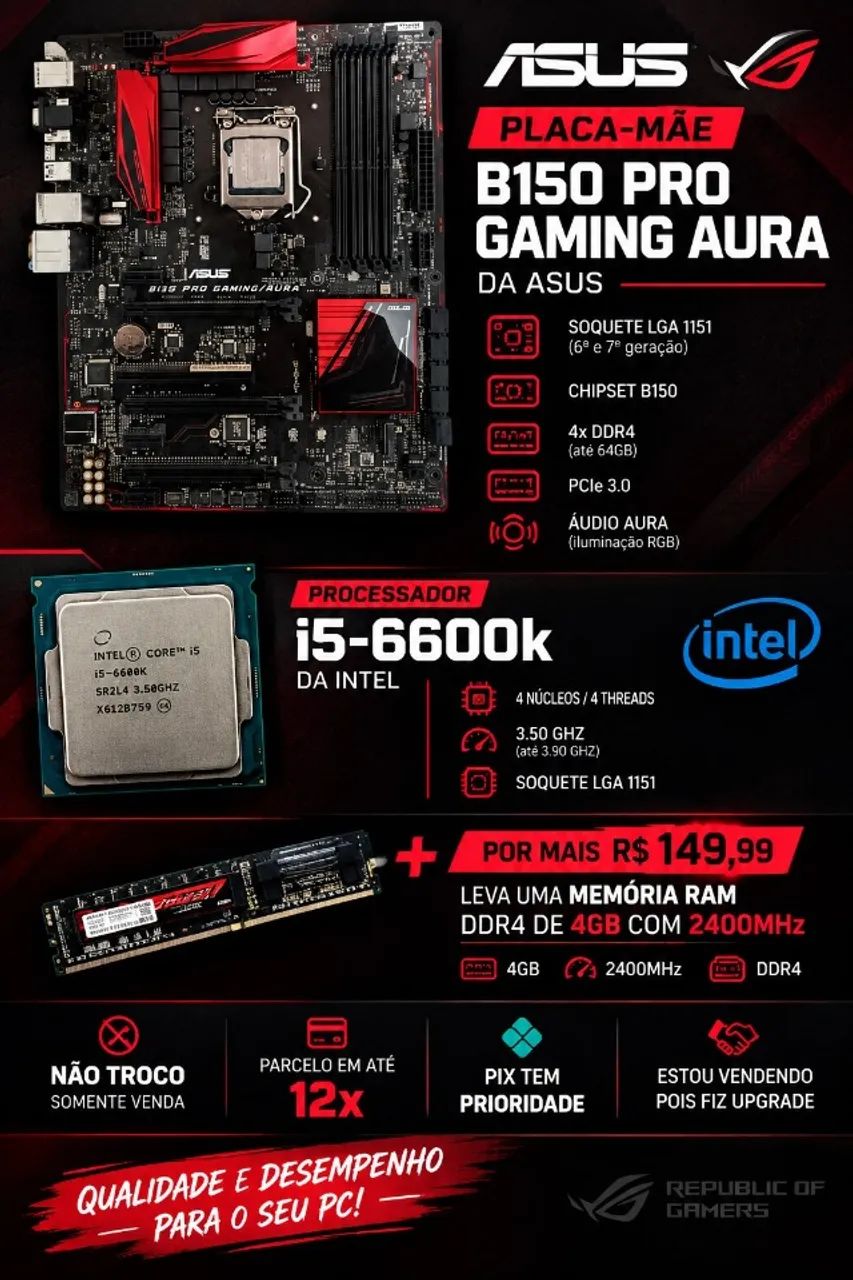 B150 + i5 6600k (pasta termica ja aplicada)