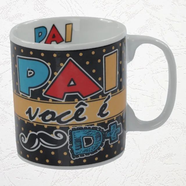 Caneca Pai, Você é D+