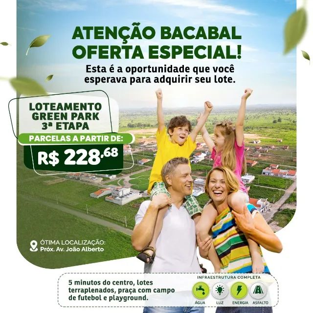 ATENÇÃO, BACABAL! A Oportunidade de comprar seu lote!