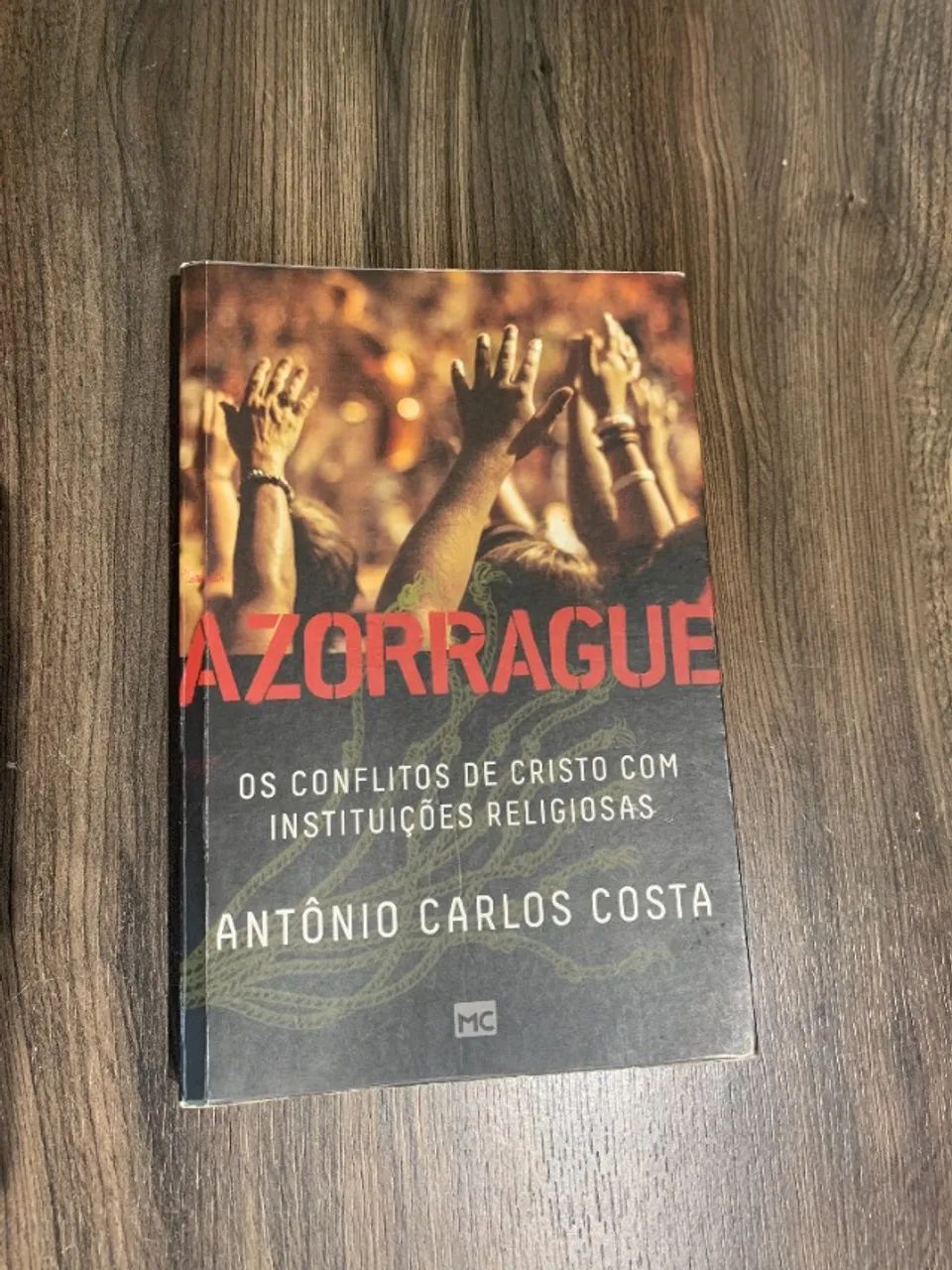 Azorrague - Antonio Carlos